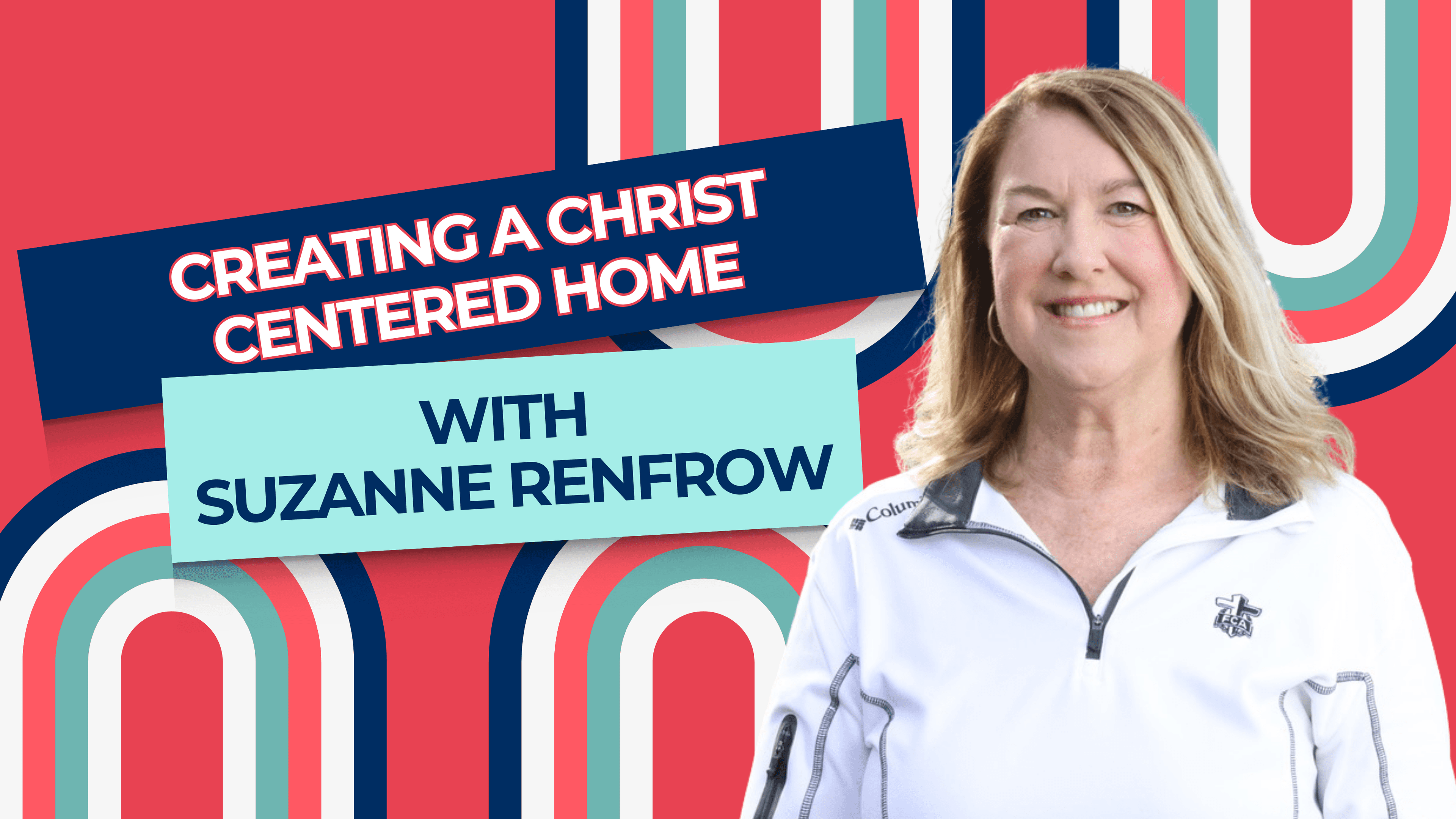 Creating a Christ-Centered Home