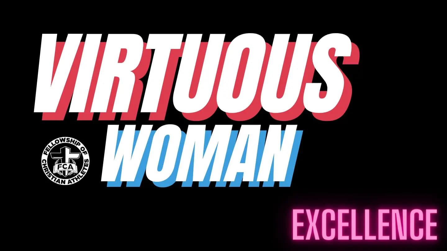 Virtuous Woman-Excellence