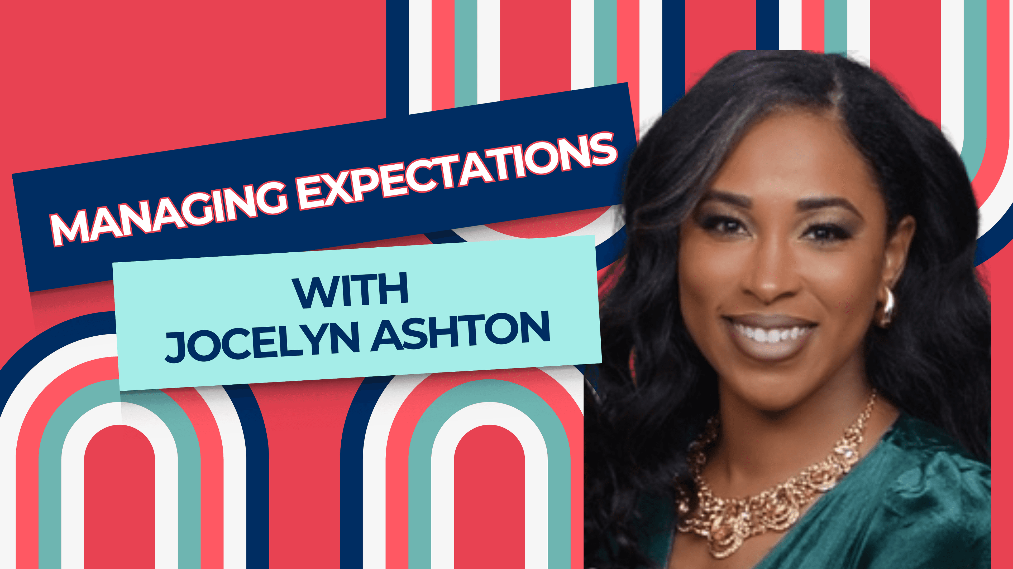 Managing Expectations