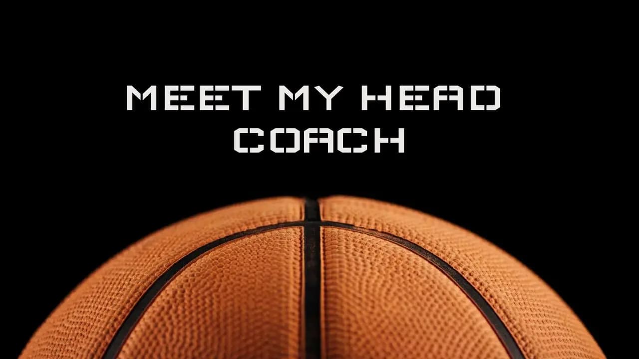 Meet My Head Coach